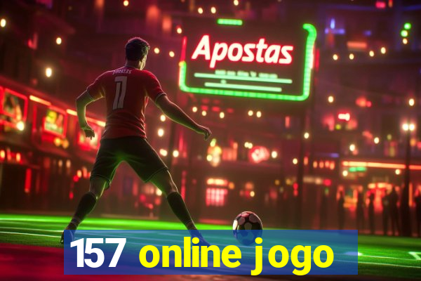 157 online jogo